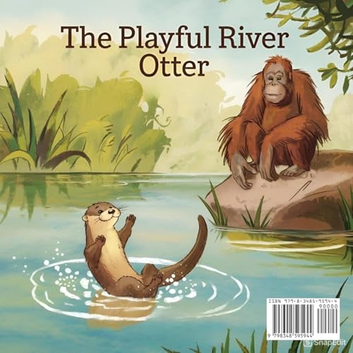 The Playful River Otter: 8 (Wise Old Orangutan) 1