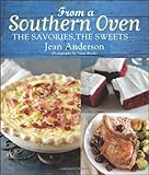 From a Southern Oven: The Savories, The Sweets