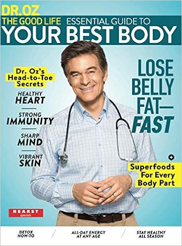 Essential Guide to Your Best Body: Dr. Oz's Head to Toe Secrets Essential Guide to Your Best Body: Dr. Oz's Head to Toe Secrets