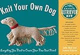 Knit Your Own Dog: Golden Retriever Kit by 