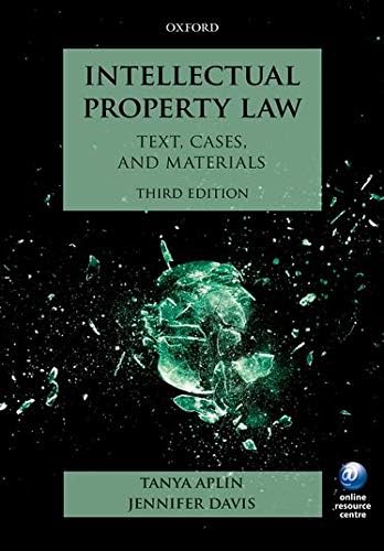 Intellectual Property Law: Text, Cases, and Materials 3/e