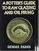 A Potter's Guide to Raw Glazing and Oil Firing by
