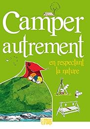 Camper autrement en respectant la nature