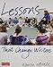 Lessons That Change Writers: Lessons with Electronic Binder