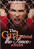 Girl Behind the Fence: Anger by Mozelle Martin, Senator Victoria Steele