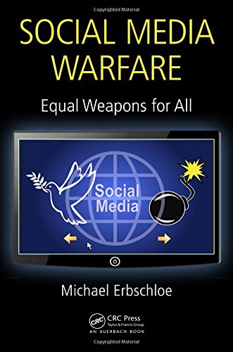Social Media Warfare: Equal Weapons for All by Michael Erbschloe