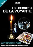 Les secrets de la voyante: Tome 1-L'art de tirer le tarot (French Edition) by