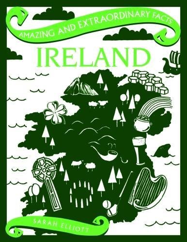 "Ireland (Amazing and Extraordinary Facts)" av Sarah Elliott