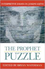 Essay interpretive joseph mormonism prophet puzzle series smith 08 picture