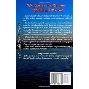 Un Camino con Retorno y El Hijo del Dios Sol (Spanish Edition)