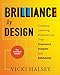 Brilliance by Design: Creating Learning Experiences That Connect, Inspire, and Engage