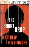 The Short Drop (The Gibson Vaughn Series)