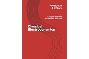 Classical Electrodynamics: Exercise Problems with Model Solutions