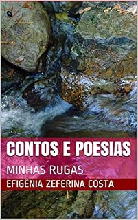 Livro CONTOS E POESIAS: MINHAS RUGAS