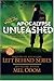 Apocalypse Unleashed: The Earth's Last Days: The Battle Rages On (Left Behind: Apocalypse)