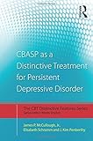 CBASP as a Distinctive Treatment for Persistent Depressive Disorder: Distinctive features (CBT Distinctive Features)