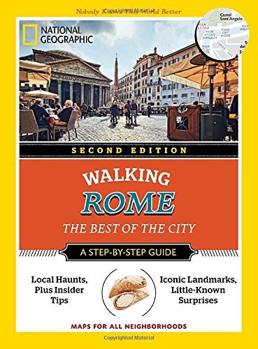 National Geographic Walking Rome, 2nd Edition: The Best of the City (National Geographic Pocket Guide) by Katie Parla (2016-03-01)