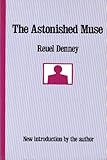 The Astonished Muse, Denny, Reuel and Denney, Reuel, 0887387624