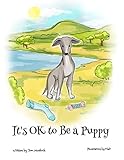 It's OK to Be a Puppy