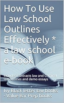 How To Use Law School Outlines Effectively Some Readers Allowed To Read Free Without Purchasing 