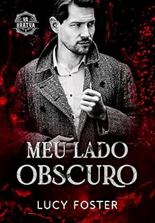 Livro Meu Lado Obscuro: Série Ya Bratva livro 1