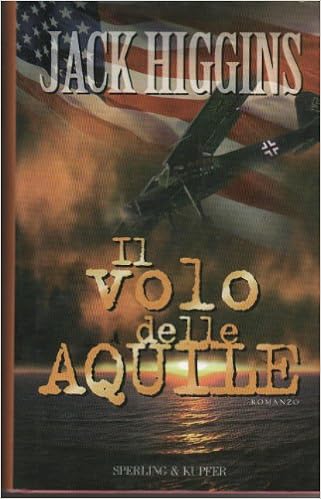 Jack Higgins - Il volo delle aquile (1999)