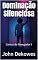 Livro Dominação Silenciosa: Contos do Navegador II