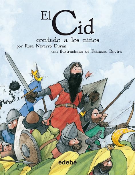 EL CID CONTADO A LOS NIÑOS (CLÁSICOS CONTADOS A LOS NIÑOS)