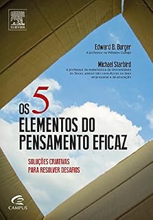 Livro Os 5 Elementos do Pensamento Eficaz: Soluções Criativas para Resolver Desafios