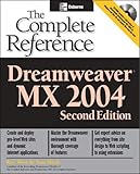 Dreamweaver MX 2004: The Complete Reference, Second Edition (Osborne Complete Reference Series) by Ray West, Thomas Muck