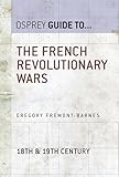 Front cover for the book The French Revolutionary Wars by Gregory Fremont-Barnes