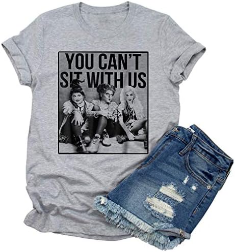 Hocus Pocus Shirts for Women Halloween Movie You Can't Sit with Us Tee Top