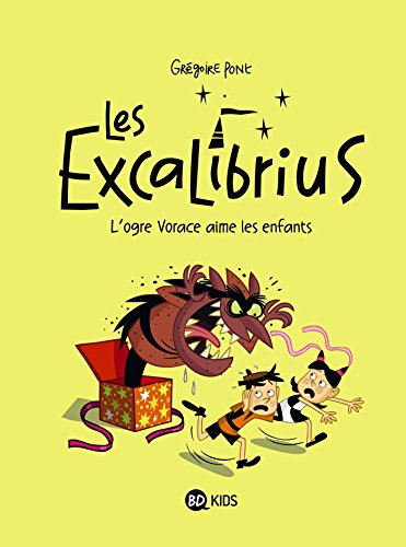 EXCALIBRIUS T02 OGRE VORACE AIME LES ENFANTS by (Album)