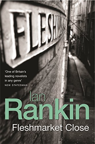 #54 — Fleshmarket Close (A Rebus Novel)