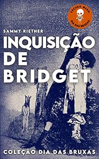 Livro Inquisição de Bridget: (parte 1) (História de Bridget Livro 2)
