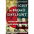 Midnight in Broad Daylight: A Japanese American Family Caught Between Two Worlds