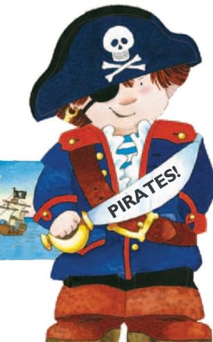 Pirates! (Mini People Shape Books): Mini People Shaped Books