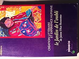 Création littéraire et expérience humaine