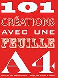 101 créations avec une feuille A4 by 