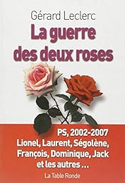 La  guerre des deux roses