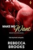 Make Me Want (Men of Gold Mountain)