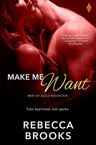 Make Me Want (Men of Gold Mountain)