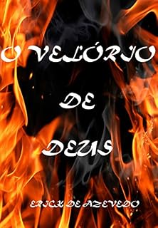 Livro O VELÓRIO DE DEUS: Sepulte o seu deus e seja livre!