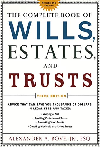 The Complete Book of Wills, Estates & Trusts: Advice that Can Save You ...