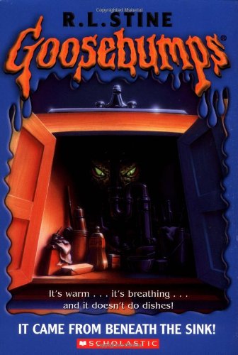 It Came from Beneath the Sink! (Goosebumps)