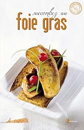 Succombez au foie gras