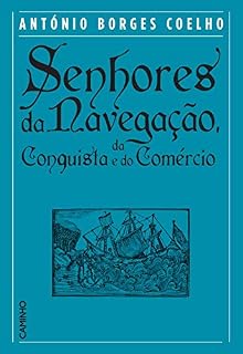 Livro Senhores da Navegação, da Conquista e do Comércio