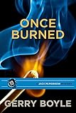 Once Burned (Jack Mcmorrow Mystery)