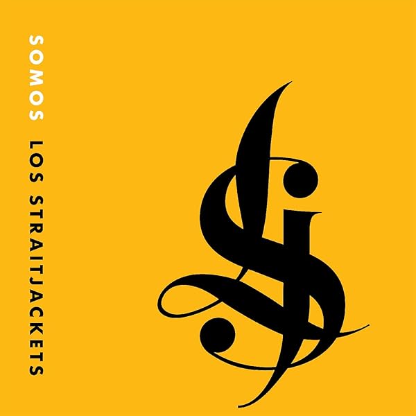 Los Straitjackets - Somos Los Straitjackets - Amazon.com Music