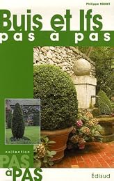 Buis et ifs, pas à pas